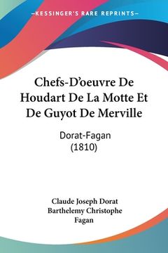 portada Chefs-D'oeuvre De Houdart De La Motte Et De Guyot De Merville: Dorat-Fagan (1810) (in French)