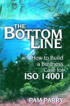 portada The Bottom Line: How to Build a Business Case for ISO 14001 (en Inglés)