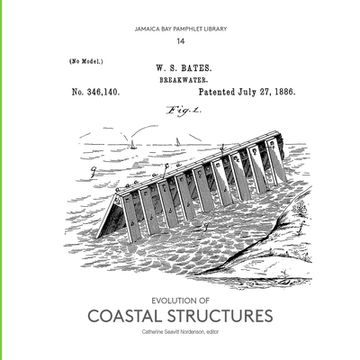 portada Jamaica Bay Pamphlet Library 14: Evolution of Coastal Structures (en Inglés)