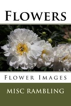 portada Flowers: Flower Images (en Inglés)