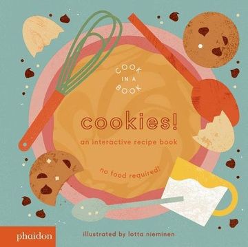 portada Cookies! An Interactive Recipe Book (Cook in a Book) (en Inglés)