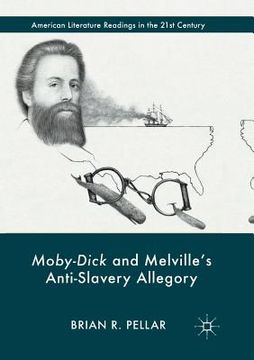 portada Moby-Dick and Melville's Anti-Slavery Allegory (en Inglés)