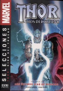 portada Selecciones: Thor, Dios del Trueno Vol. 3: Los Ultimos Dias de Midgard (in Spanish)
