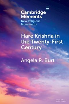 portada Hare Krishna in the Twenty-First Century (Elements in new Religious Movements) (en Inglés)