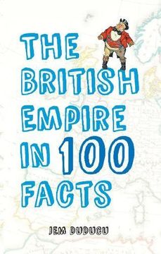 portada The British Empire in 100 Facts (in English)