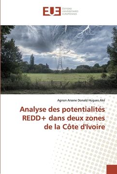 portada Analyse des potentialités REDD+ dans deux zones de la Côte d'Ivoire (en Francés)