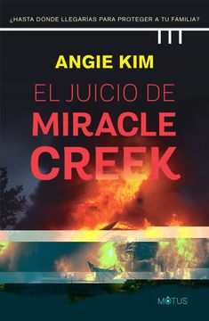 portada El Juicio de Miracle Creek:  Hasta Dónde Llegarías Para no ir a la Cárcel?