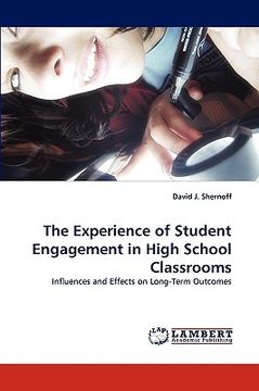 portada the experience of student engagement in high school classrooms (en Inglés)