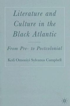 portada literature and culture in the black atlantic: from pre- to postcolonial (in English)