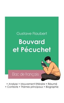 portada Réussir son Bac de français 2023: Analyse de Bouvard et Pécuchet de Gustave Flaubert (en Francés)
