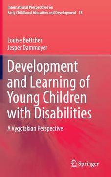 portada Development and Learning of Young Children with Disabilities: A Vygotskian Perspective (en Inglés)