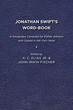 portada Jonathan Swift's Word-Book: A Vocabulary Compiled for Esther Johnson and Copied in her own Hand (en Inglés)