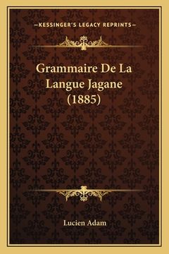 portada Grammaire De La Langue Jagane (1885) (in French)