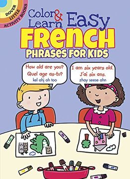 portada Color & Learn Easy French Phrases for Kids (Dover Little Activity Books) (en Inglés)