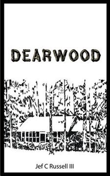 portada Dearwood: Memoirs of a Seventh Generation Texan (in English)