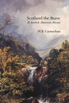 portada Scotland the Brave: A Scottish-American Mosaic (in English)