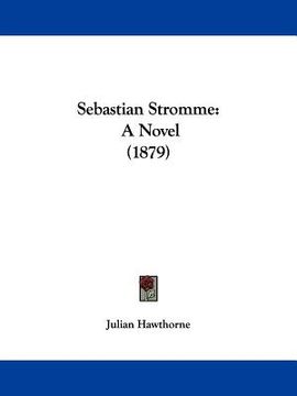 portada sebastian stromme: a novel (1879) (in English)