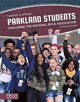 portada Parkland Students Challenge the National Rifle Association (Taking a Stand) (en Inglés)
