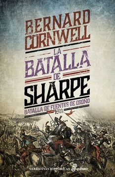 portada La Batalla de Sharpe (Serie Sharpe 12): Batalla de Fuentes de oño ro, Mayo de 1811