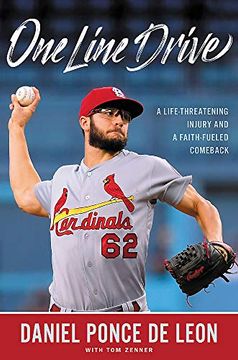 portada One Line Drive: A Life-Threatening Injury and a Faith-Fueled Comeback (en Inglés)