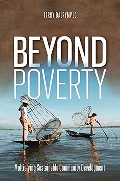portada Beyond Poverty: Multiplying Sustainable Community Development 