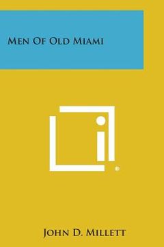 portada Men of Old Miami (en Inglés)