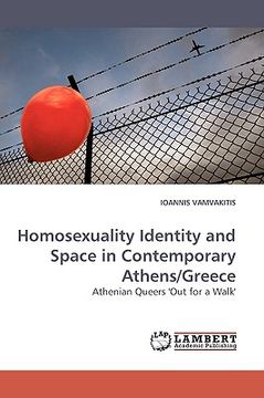 portada homosexuality identity and space in contemporary athens/greece (en Inglés)