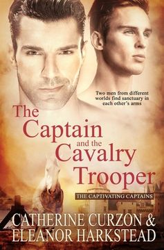 portada The Captain and the Cavalry Trooper (in English)