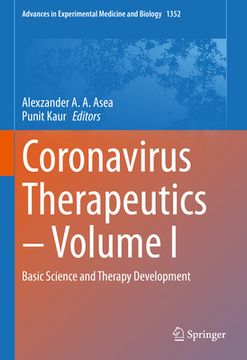 portada Coronavirus Therapeutics - Volume I: Basic Science and Therapy Development (en Inglés)