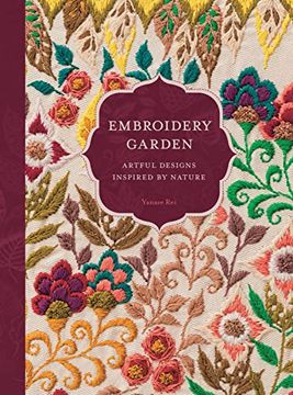 portada Embroidery Garden: Artful Designs Inspired by Nature (en Inglés)