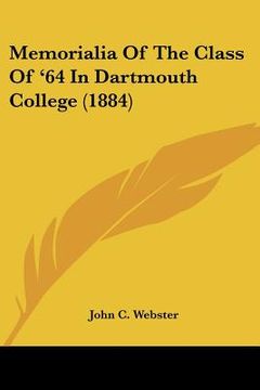 portada memorialia of the class of '64 in dartmouth college (1884) (en Inglés)