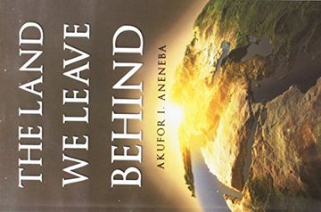 portada The Land We Leave Behind
