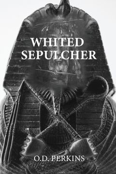 portada Whited Sepulcher Hypocrisy of Race: Esoteric Beyond Racism IV (en Inglés)