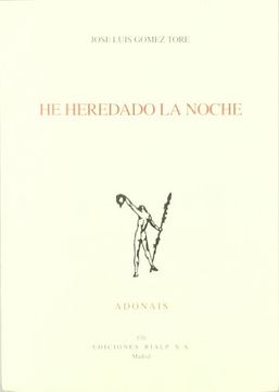 portada He heredado la noche (Poesía. Adonais) (in Spanish)