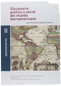 portada Diccionario Político y Social del Mundo Iberoamericano Vol. 2: Conceptos Políticos Fundamentales, 1770-1870. [Iberconceptos-Ii] (in Spanish)