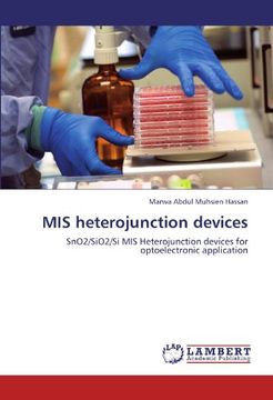 portada MIS heterojunction devices: SnO2/SiO2/Si MIS Heterojunction devices for optoelectronic application