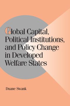 portada Global Capital, Political Institutions, and Policy Change in Developed Welfare States Hardback (Cambridge Studies in Comparative Politics) (en Inglés)