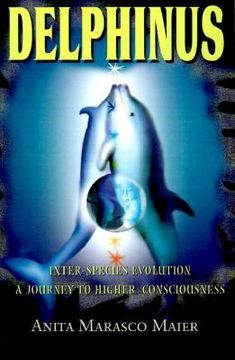 portada delphinus: inter-species evolution: a journey to higher consciousness (in English)