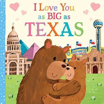 portada I Love you as big as Texas: A Sweet Love Board Book for Toddlers With Baby Animals, the Perfect Shower Gift! (in English)
