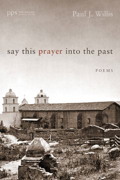 portada Say This Prayer into the Past (en Inglés)