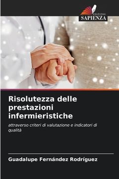 portada Risolutezza delle prestazioni infermieristiche (en Italiano)