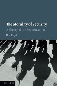 portada The Morality of Security: A Theory of Just Securitization (in English)