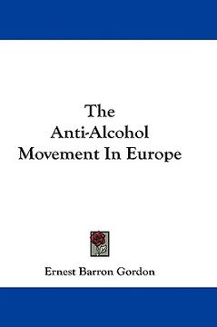 portada the anti-alcohol movement in europe (in English)