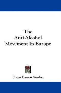 portada the anti-alcohol movement in europe (en Inglés)