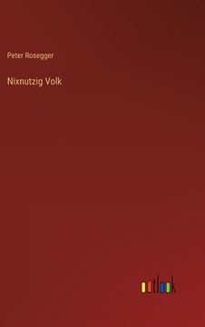 portada Nixnutzig Volk (en Alemán)
