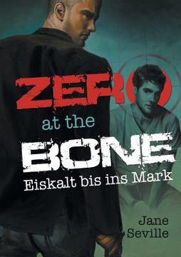 portada Zero at the Bone: Eiskalt Bis Ins Mark (in German)