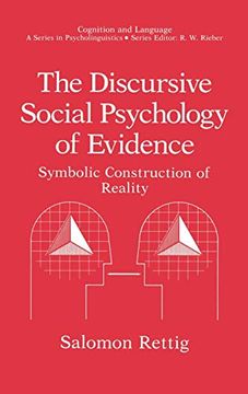 portada The Discursive Social Psychology of Evidence: Symbolic Construction of Reality (Cognition and Language: A Series in Psycholinguistics) (in English)