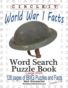 portada Circle It, World War I Facts, Large Print, Word Search, Puzzle Book (en Inglés)