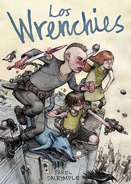 Los Wrenchies (comic Y Novela Grafica) (in Spanish)