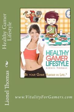 portada healthy gamer lifestyle (en Inglés)
